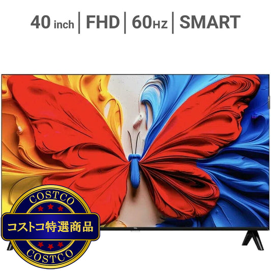(コストコ) TCL 40インチ フルHD 液晶テレビ 40S51K